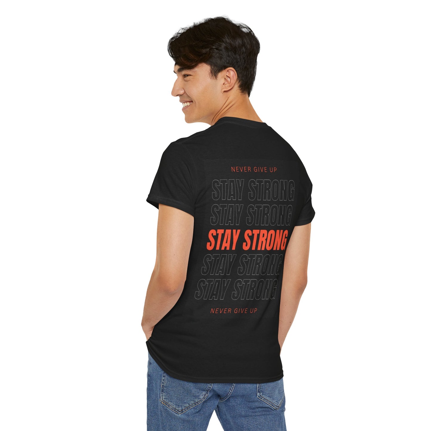 Motivational Unisex Tee - Stay Strong, Uplifting T-Shirt, Inspirational Apparel, Fitness Gift, Encouragement Wear, Empowerment Shirt